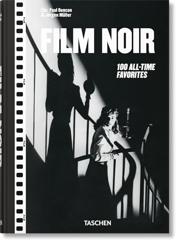 Film noir. 100 all-time favorites. Ediz. inglese