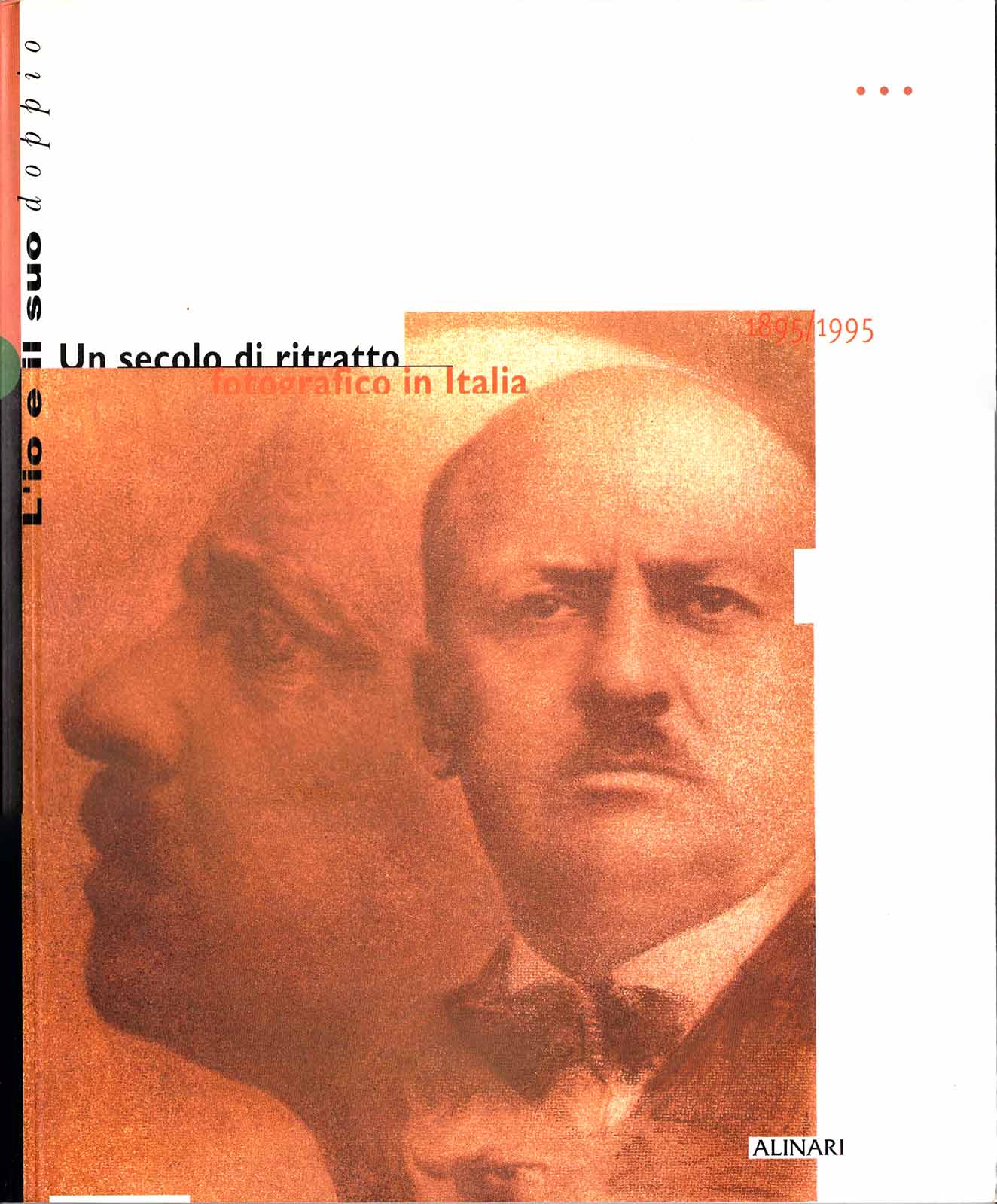 L'io e il suo doppio. Un secolo di ritratto fotografico in Italia 1895-1995. Ediz. italiana e inglese. CD-ROM. Con libro