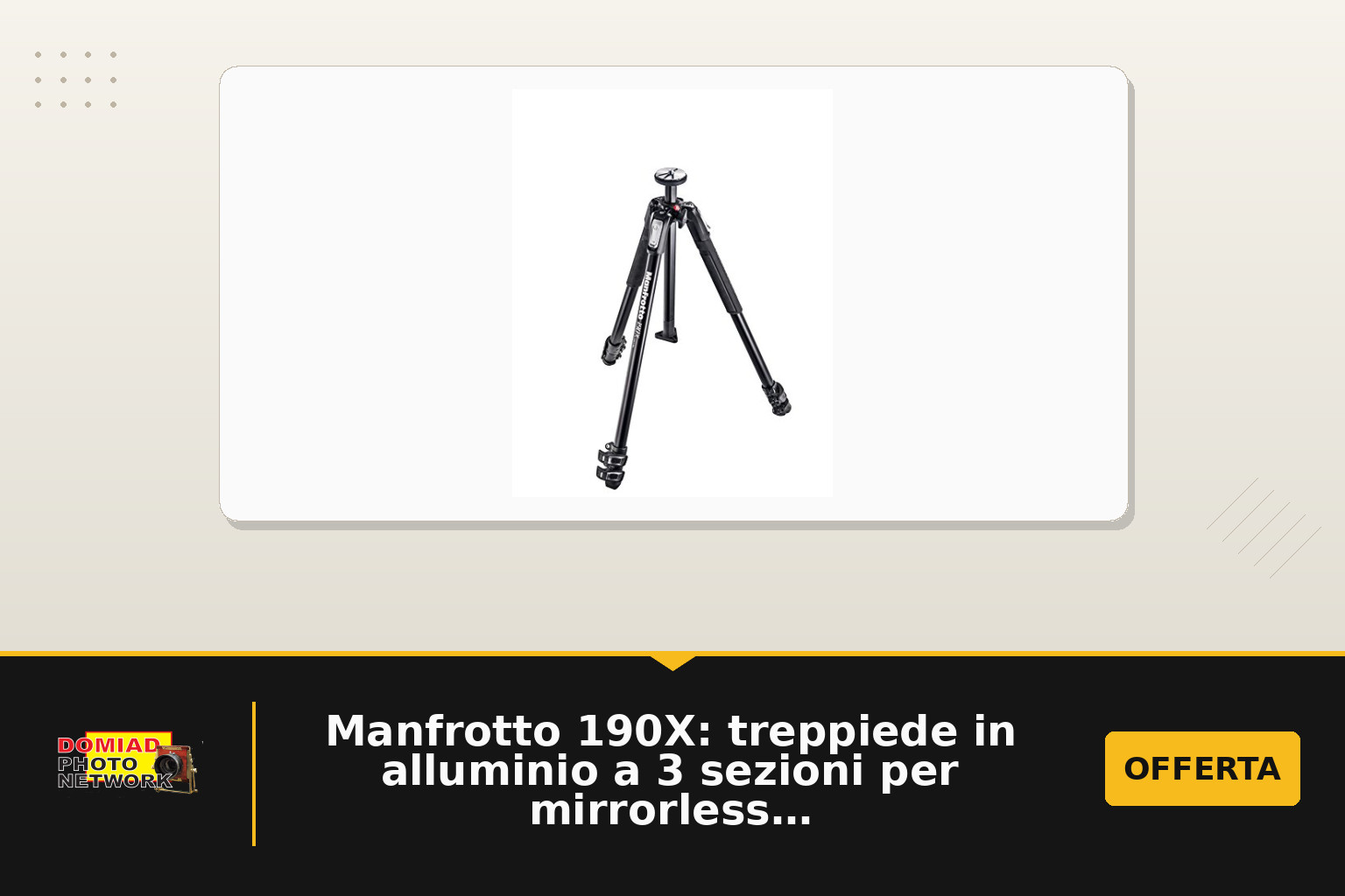 Manfrotto 190X: treppiede in alluminio a 3 sezioni per mirrorless e DSLR, ergonomia e stabilità in un unico sistema